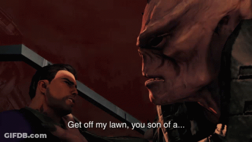 A Video Game Character Says Get Off My Lawn You Son Of A... GIF