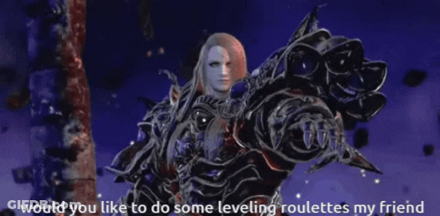A Video Game Character Says Would You Like To Do Some Leveling Roulettes My Friend .. GIF