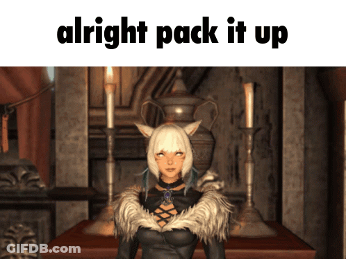 A Video Game Character With The Words Alright Pack It Up On The Top GIF