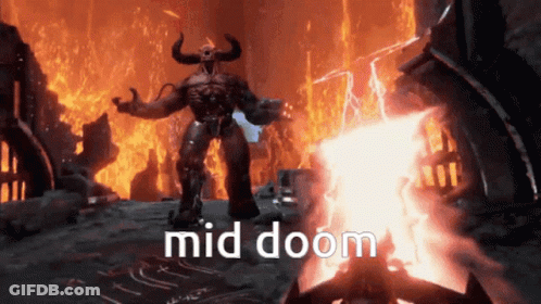 A Video Game Scene With A Monster And The Words Mid Doom On The Bottom GIF