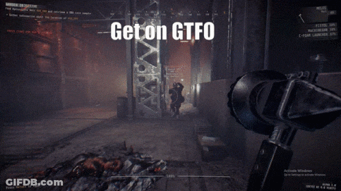 A Video Game Screen Says Get On Gtfo On It GIF