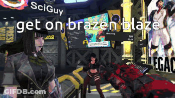 A Video Game With The Words Get On Brazen Blaze At The Top GIF