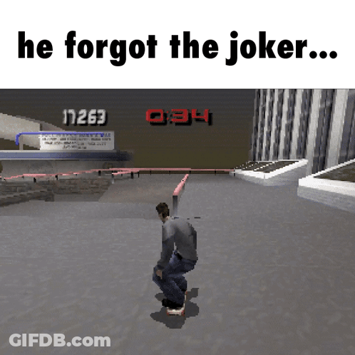 A Video Game With The Words He Forgot The Joker On The Bottom GIF