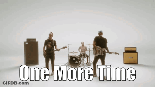 A Video Of A Band With The Words One More Time Below Them GIF