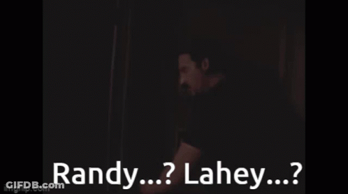 A Video Of A Person In A Dark Room With The Words Randy Lahey On The Bottom GIF