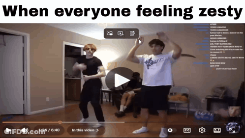 A Video Of Two Men Dancing With The Words When Everyone Feeling Zesty GIF