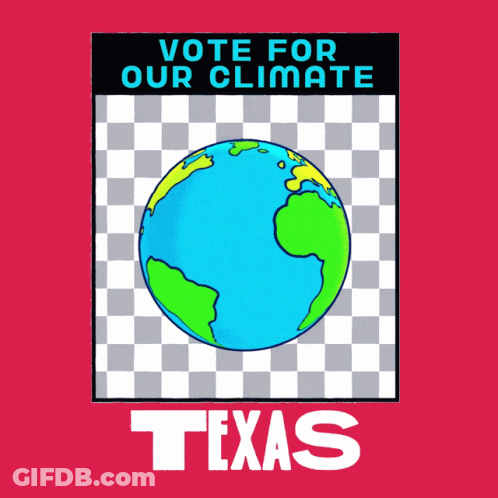 A Vote For Our Climate Poster For Texas GIF