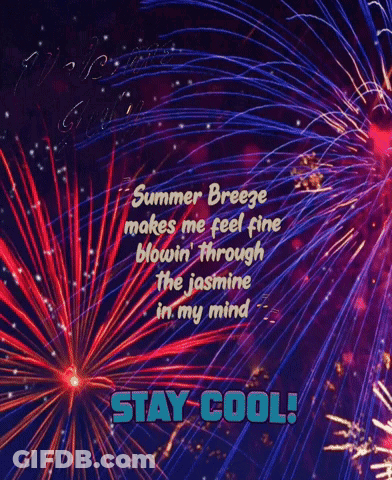 A Welcome July Card With Fireworks And A Poem GIF