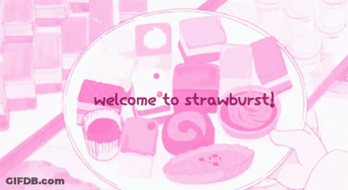 A Welcome To Strawburst Sign With A Plate Of Food GIF