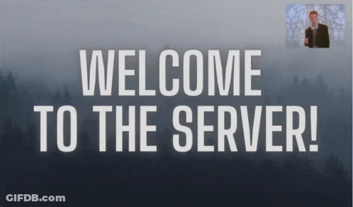 A Welcome To The Server Sign With A Man Behind It GIF