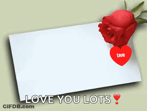 A White Card With A Red Rose And A Red Heart That Says Love You Lots GIF