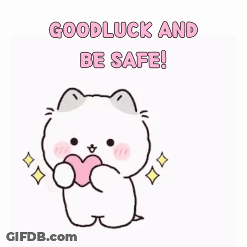 A White Cat Is Holding A Pink Heart And Says `` Good Luck And Be Safe '' . GIF