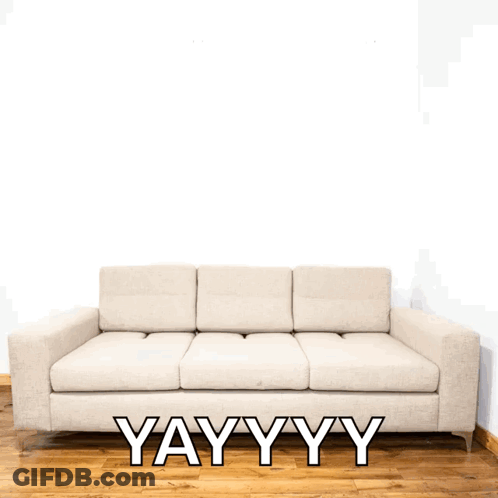 A White Couch With The Words Yayyyy Written On It GIF