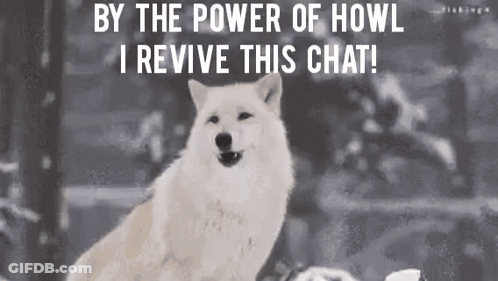 A White Dog Is Sitting In The Snow With The Words By The Power Of Howl I Revive This Chat GIF