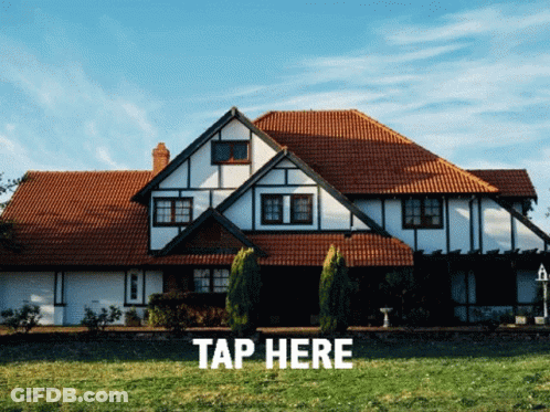 A White House With A Red Tile Roof And The Words Tap Here Below It GIF