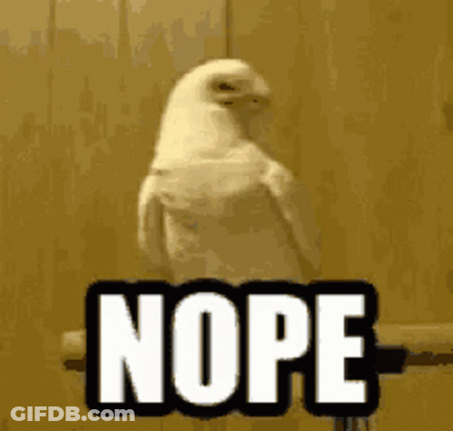 A White Parrot Is Sitting On A Branch With The Word Nope Written On It . GIF
