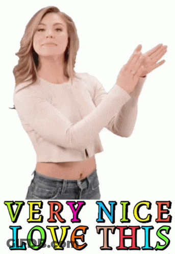 A Woman Applauds With The Words Very Nice Love This Behind Her GIF