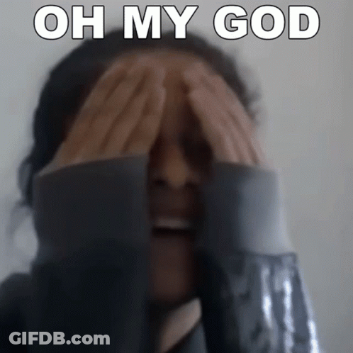 A Woman Covering Her Face With Her Hands And The Words Oh My God Written Above Her GIF