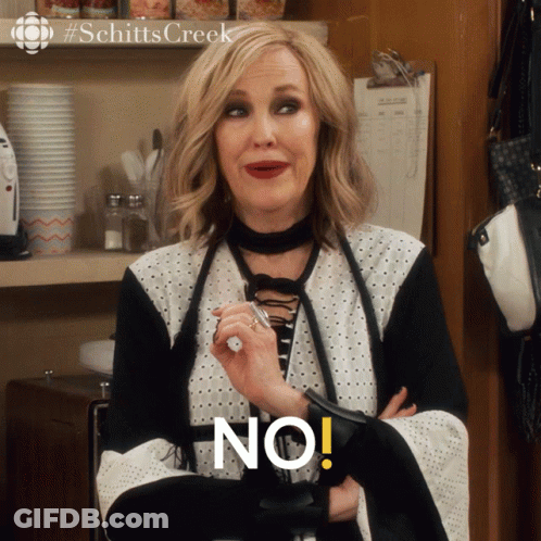 A Woman From Schitt 'S Creek Says No GIF