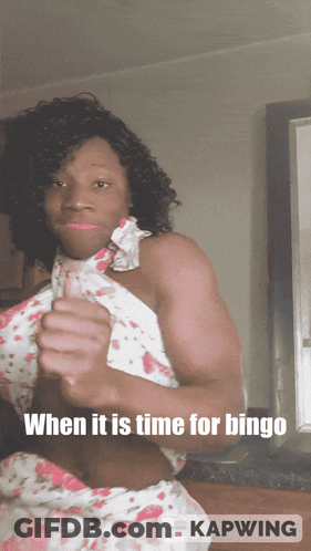 A Woman Giving A Thumbs Up With The Caption " When It Is Time For Bingo " On The Bottom GIF
