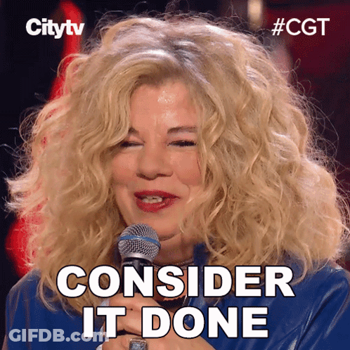 A Woman Holding A Microphone With The Words Consider It Done Written On Her Face GIF