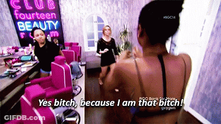 A Woman In A Beauty Salon Says Yes Bitch Because I Am That Bitch . GIF