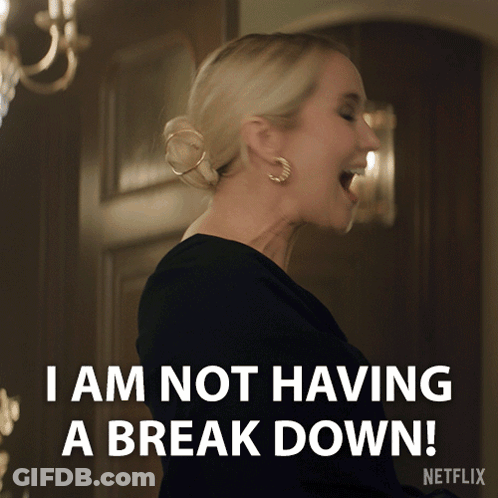 A Woman In A Black Dress Says I Am Not Having A Break Down GIF