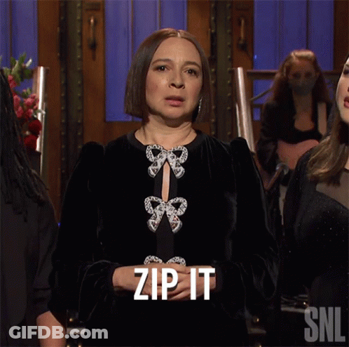 A Woman In A Black Dress Says Zip It On Snl GIF