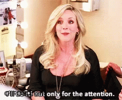 A Woman In A Black Shirt Says I 'Ll Do It But Only For The Attention GIF