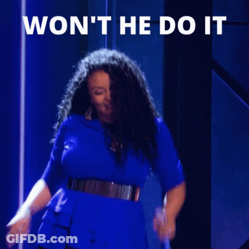 A Woman In A Blue Dress Is Dancing With The Words Won 'T He Do It Behind Her GIF