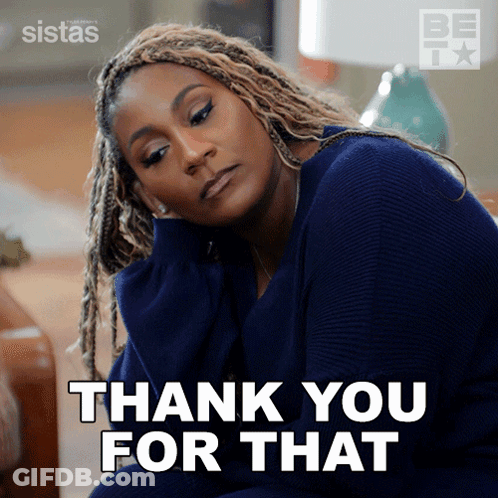 A Woman In A Blue Sweater Says " Thank You For That " In White Letters GIF