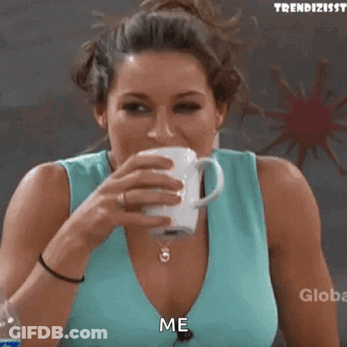 A Woman In A Blue Tank Top Is Drinking From A Cup And Says Me GIF