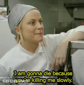 A Woman In A Chef 'S Uniform Is Saying I Am Gonna Die Because You 'Re Killing Me Slowly GIF