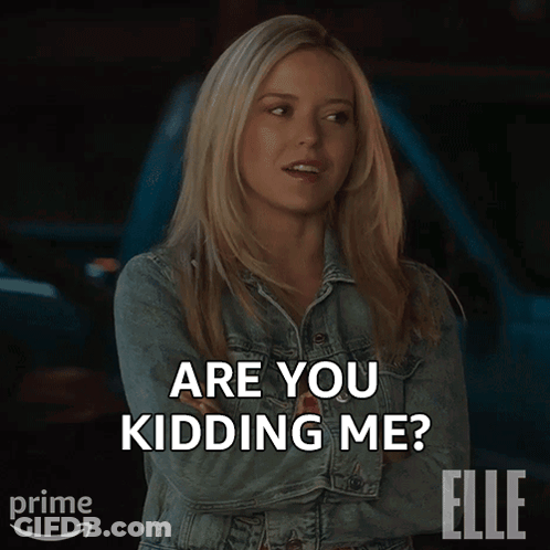 A Woman In A Denim Jacket Is Asking If She Is Kidding Me GIF