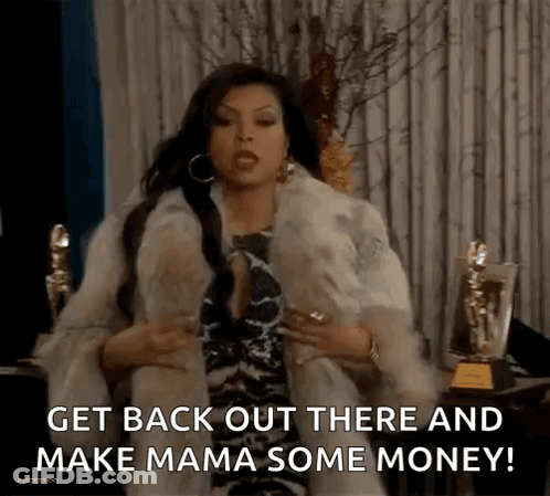A Woman In A Fur Coat Is Sitting In A Chair And Says `` Get Back Out There And Make Mama Some Money '' . GIF