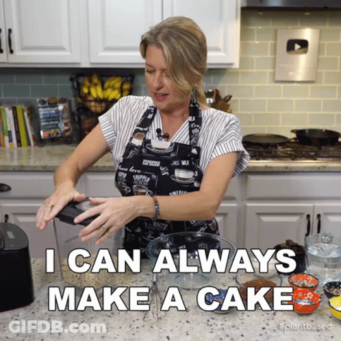 A Woman In A Kitchen With The Words I Can Always Make A Cake Below Her GIF