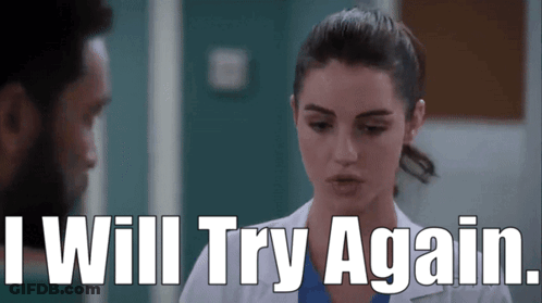 A Woman In A Lab Coat Says " I Will Try Again " Next To A Man GIF