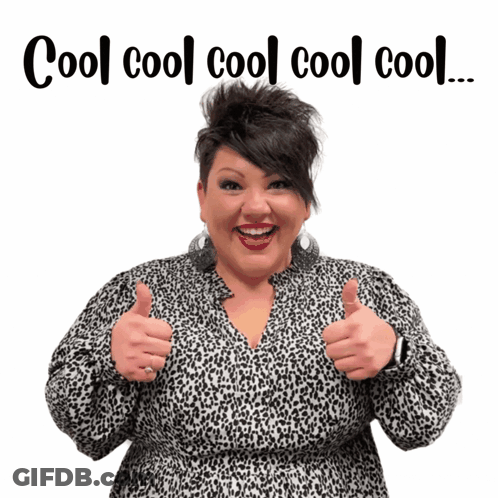 A Woman In A Leopard Print Dress Gives Two Thumbs Up With The Words Cool Cool Cool Cool Written Above Her GIF