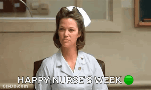 A Woman In A Nurse 'S Uniform Is Sitting In A Chair And Saying `` Happy Nurse 'S Week '' . GIF