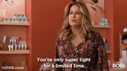 A Woman In A Paisley Shirt Says You 'Re Only Super Tight For A Limited Time GIF