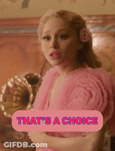A Woman In A Pink Dress With The Words That 'S A Choice GIF