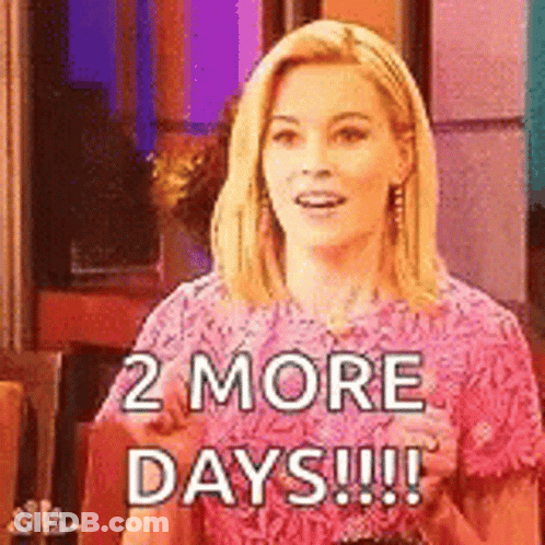 A Woman In A Pink Shirt Is Saying `` 2 More Days !! '' GIF