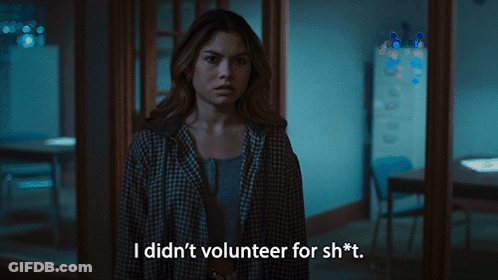 A Woman In A Plaid Shirt Says I Didn 'T Volunteer For Sh * T GIF