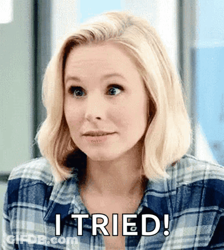A Woman In A Plaid Shirt Says I Tried . GIF