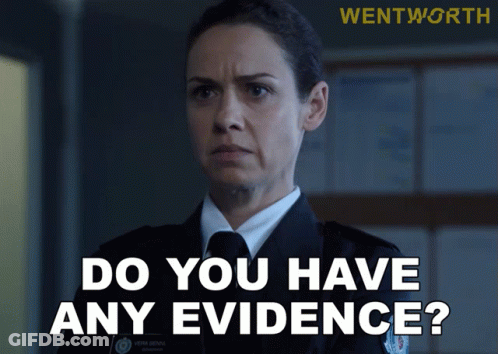 A Woman In A Police Uniform Is Asking If She Has Any Evidence GIF