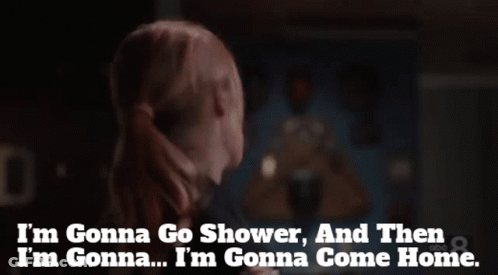 A Woman In A Police Uniform Says I 'M Gonna Go Shower GIF