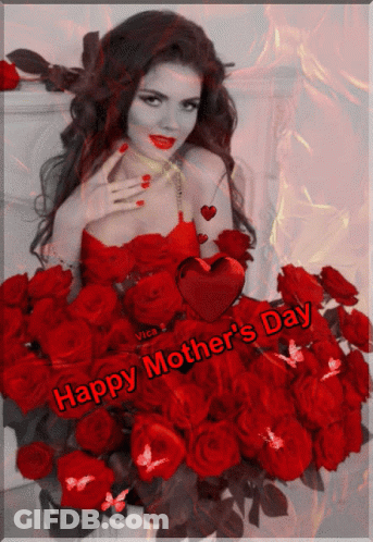 A Woman In A Red Dress Is Surrounded By Red Roses With The Words Happy Mother 'S Day GIF