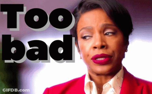 A Woman In A Red Jacket Is Making A Funny Face In Front Of The Words Too Bad GIF
