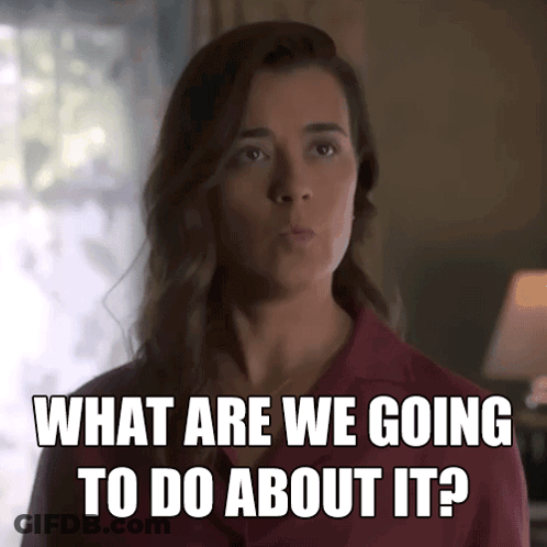 A Woman In A Red Shirt Is Asking What Are We Going To Do About It GIF