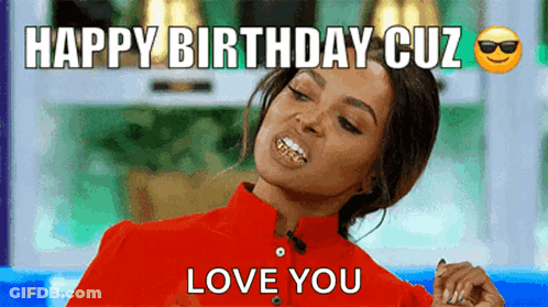 A Woman In A Red Shirt Is Making A Funny Face With The Words Happy Birthday Cuz Love You . GIF